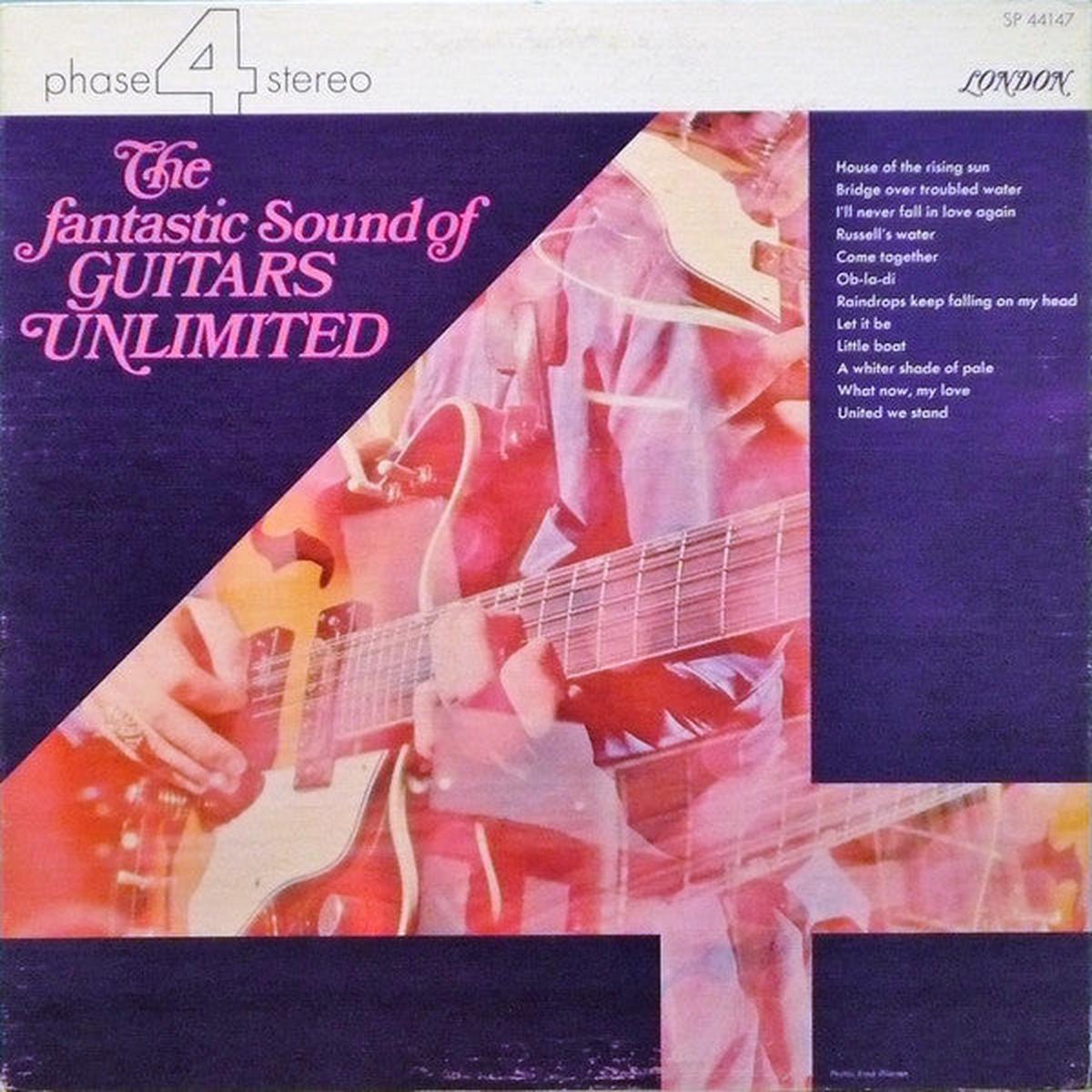 Guitars Unlimited (3)  The Fantastic Sound Of Guitars Unlimited - 1970 Jazz, Rock, Pop Style: Easy Listening, Psychedelic Rock (vinyl)