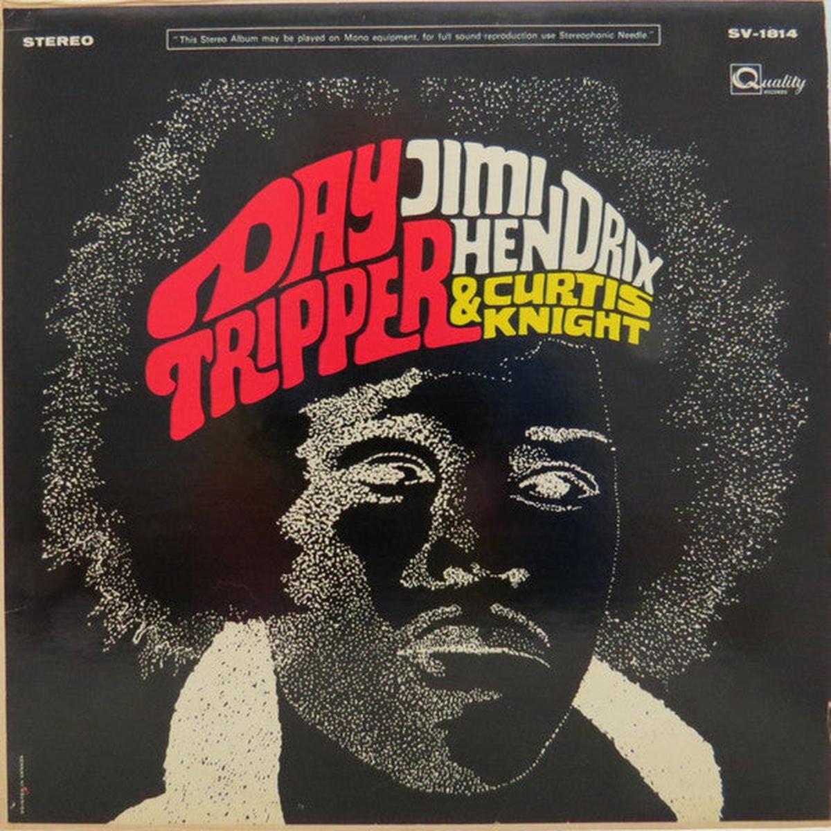 Jimi Hendrix & Curtis Knight  Day Tripper 1968 Rock, Funk / Soul Style: Psychedelic Rock, Funk (Vinyl) scuffing on vinyl