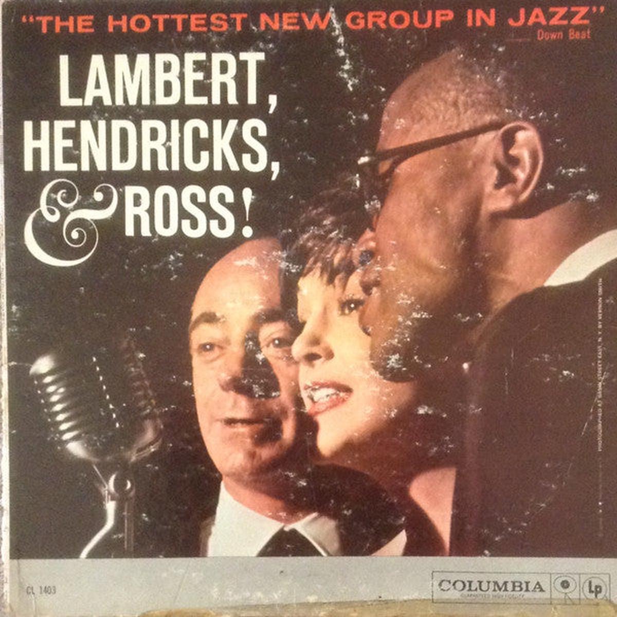 Lambert, Hendricks & Ross! The Hottest New Group In Jazz - 1959- Jazz (Rare Vinyl)