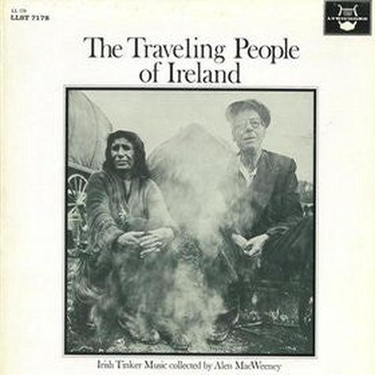 The Traveling People Of Ireland: Irish Tinker Music - 1967-Folk, Celtic, Field Recording, Ballad (Rare Vinyl)