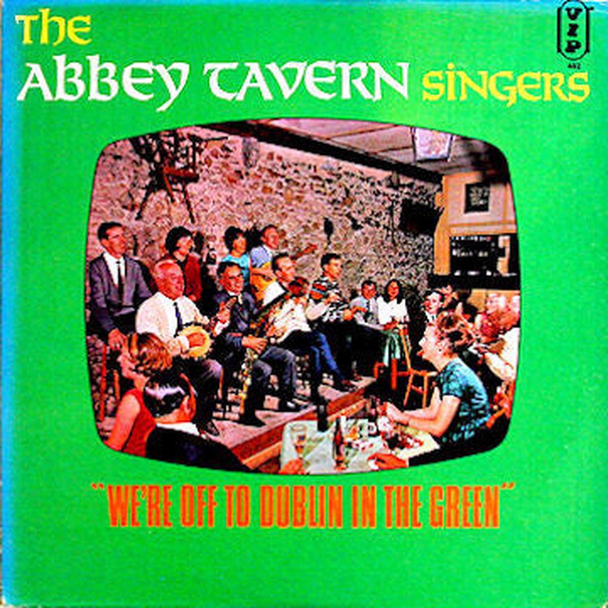 Abbey Tavern Singers We're Off To Dublin In The Green - 1966 - Folk, World, & Country (vinyl)