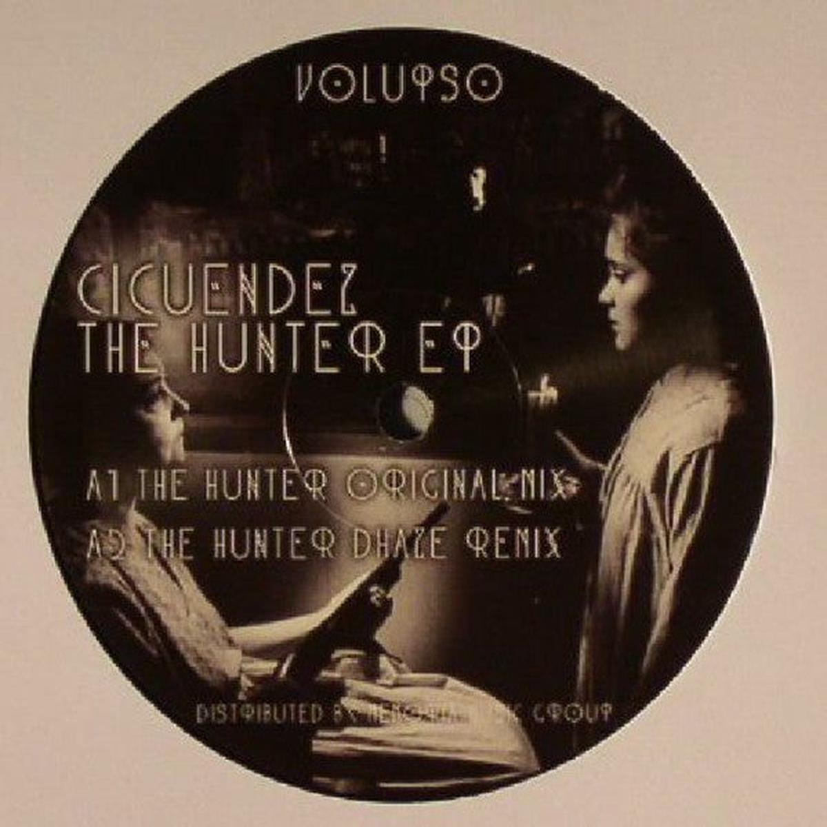 CICUENDEZ, DHAZE THE HUNTER EP