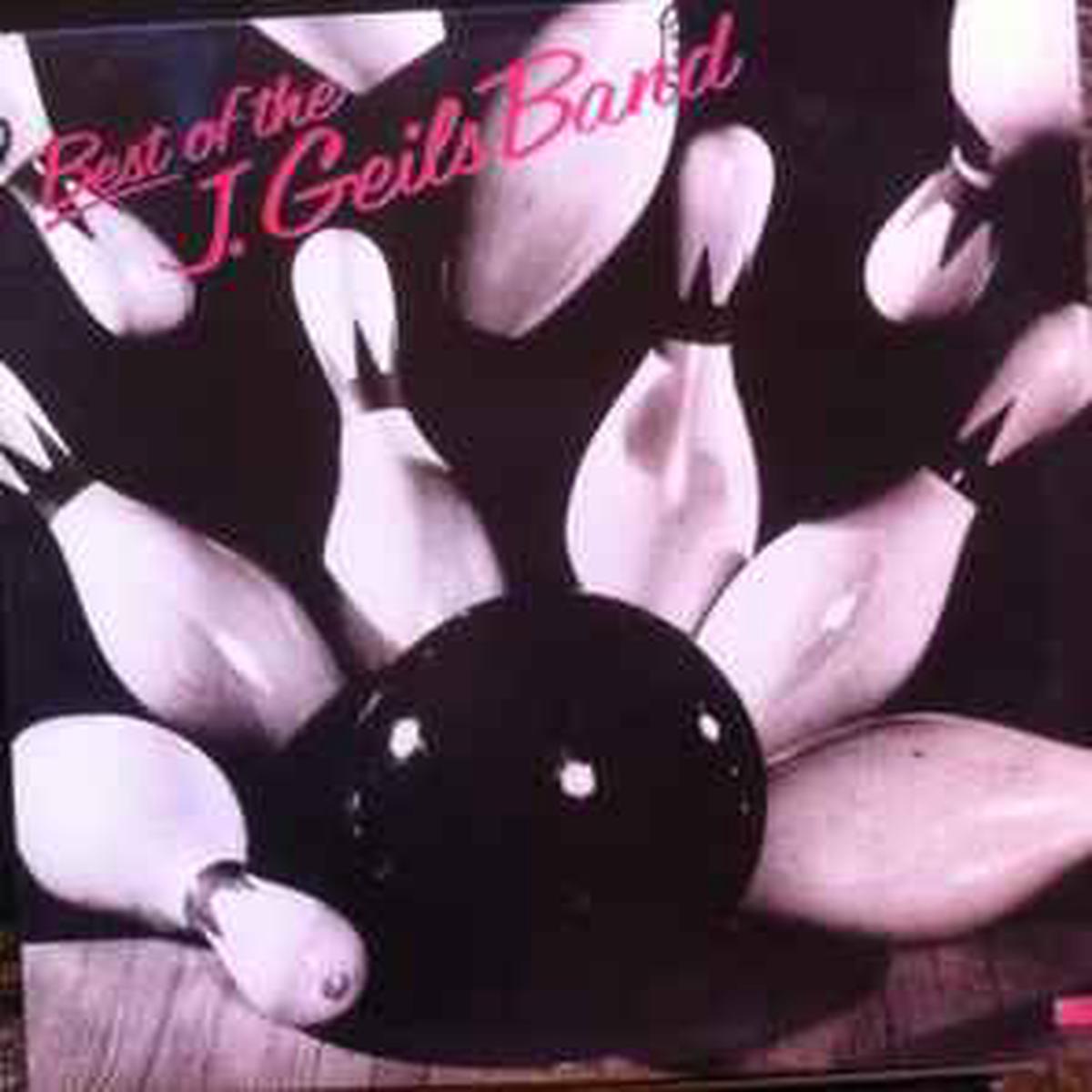 Geils, J Band -- Best Of The J. Geils Band