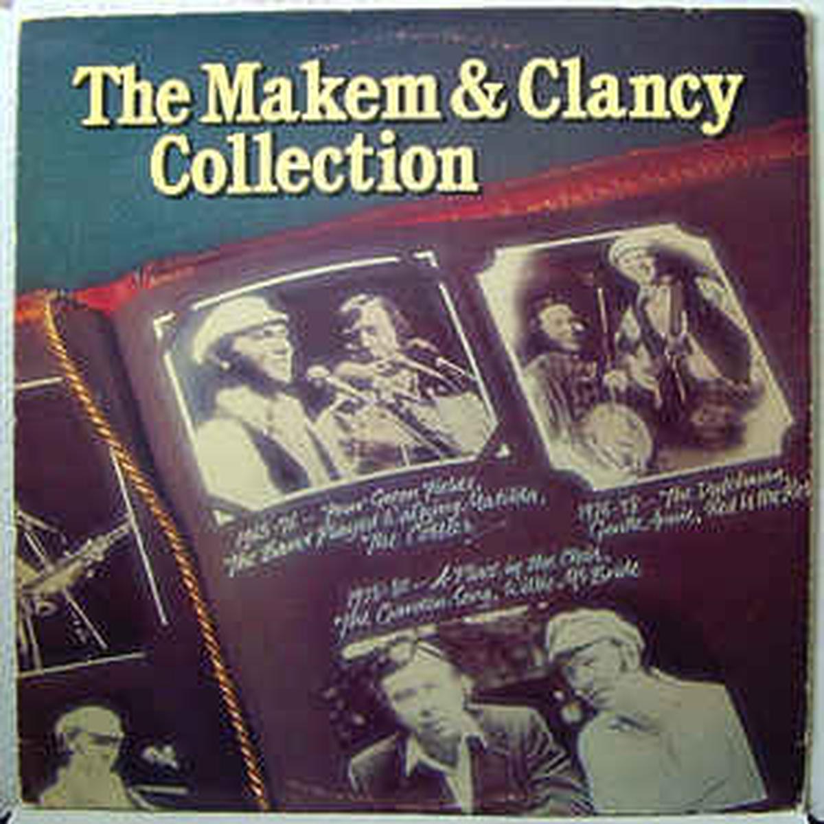 Makem & Clancy  The Makem & Clancy Collection -1980 Celtic- Folk, World, & Country (vinyl)