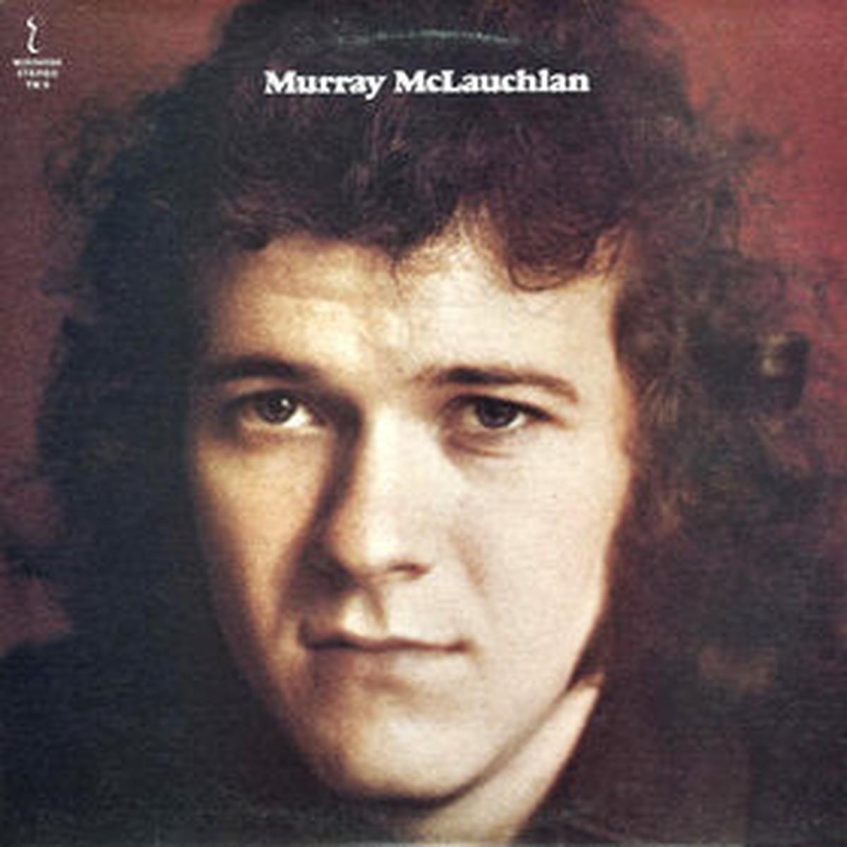 Murray McLauchlan Murray McLauchlan 1972 s/t (vinyl)