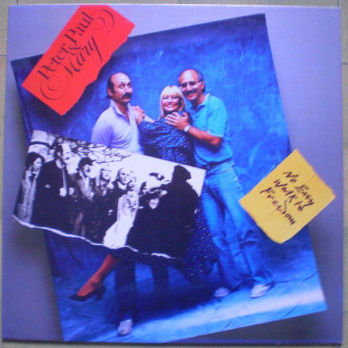 Peter, Paul & Mary No Easy Walk To Freedom - 1986-Folk (vinyl)