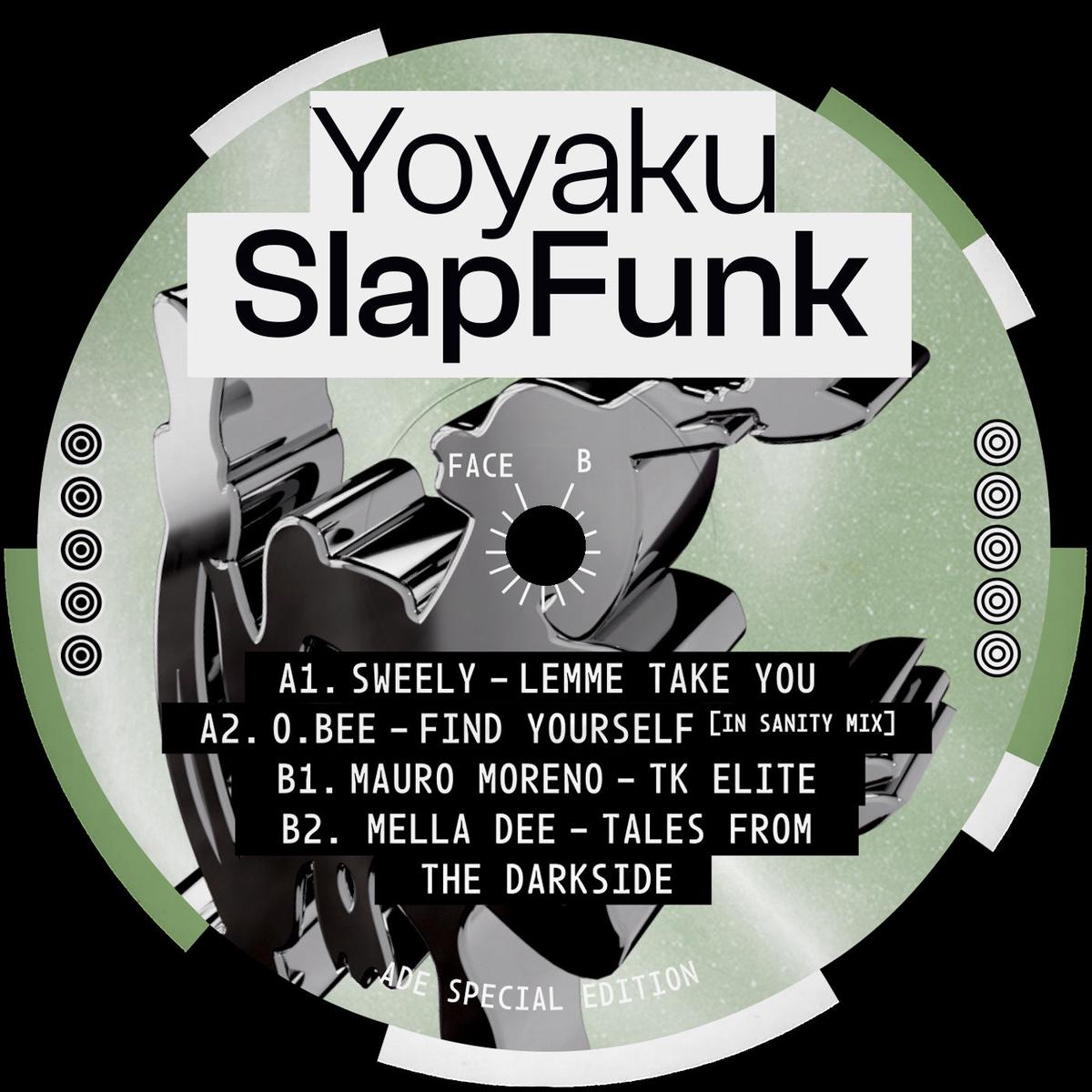 SWEELY, O.BEE, MELLA DEE, MAURO MORENO YOYAKU SLAPFUNK