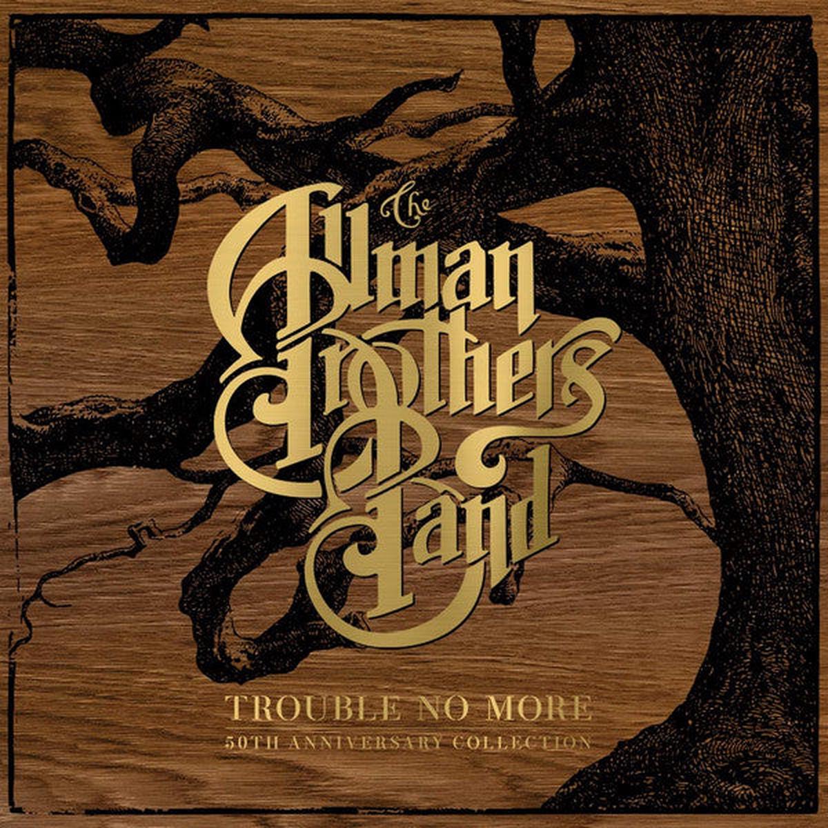 The Allman Brothers Band - Trouble No More (50th Anniversary Collection) (Arrives in 4 Days)