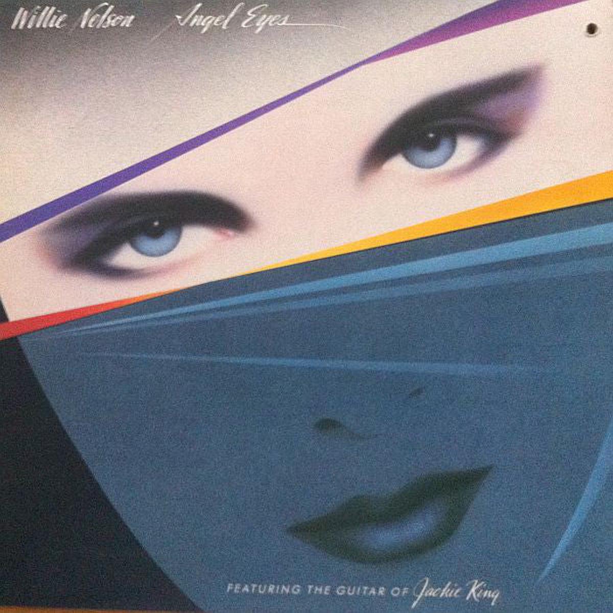 Willie Nelson Featuring the Guitar Of Jackie King Angel Eyes -1984-Folk, World, & Country Style: Country, Folk (vinyl)