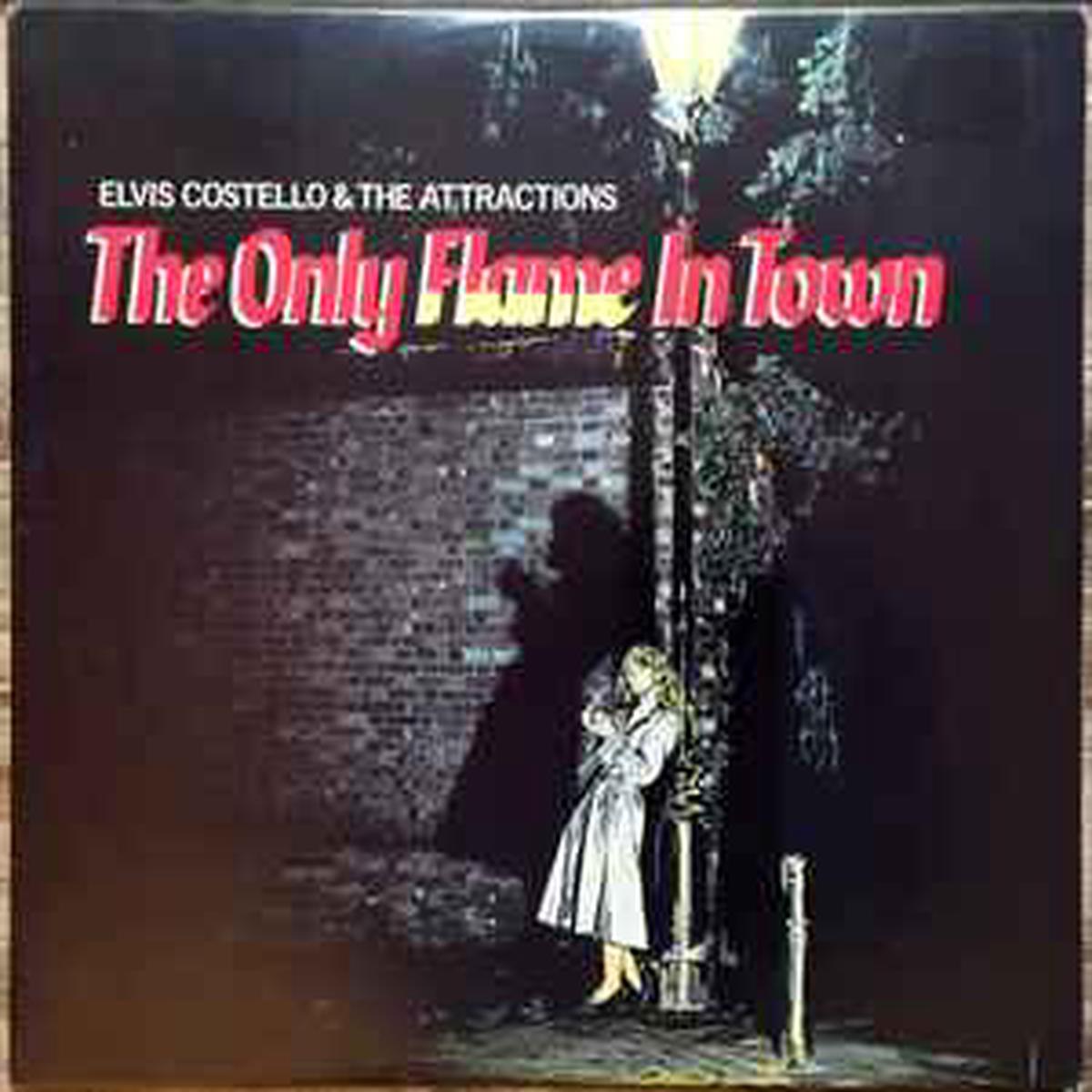 Costello, Elvis & The Attractions -- The Only Flame In Town