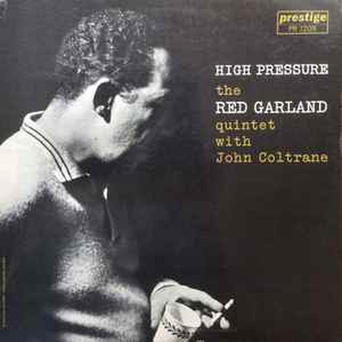 Garland, Red Quintet w John Coltrane & Donald Byrd -- High Pressure