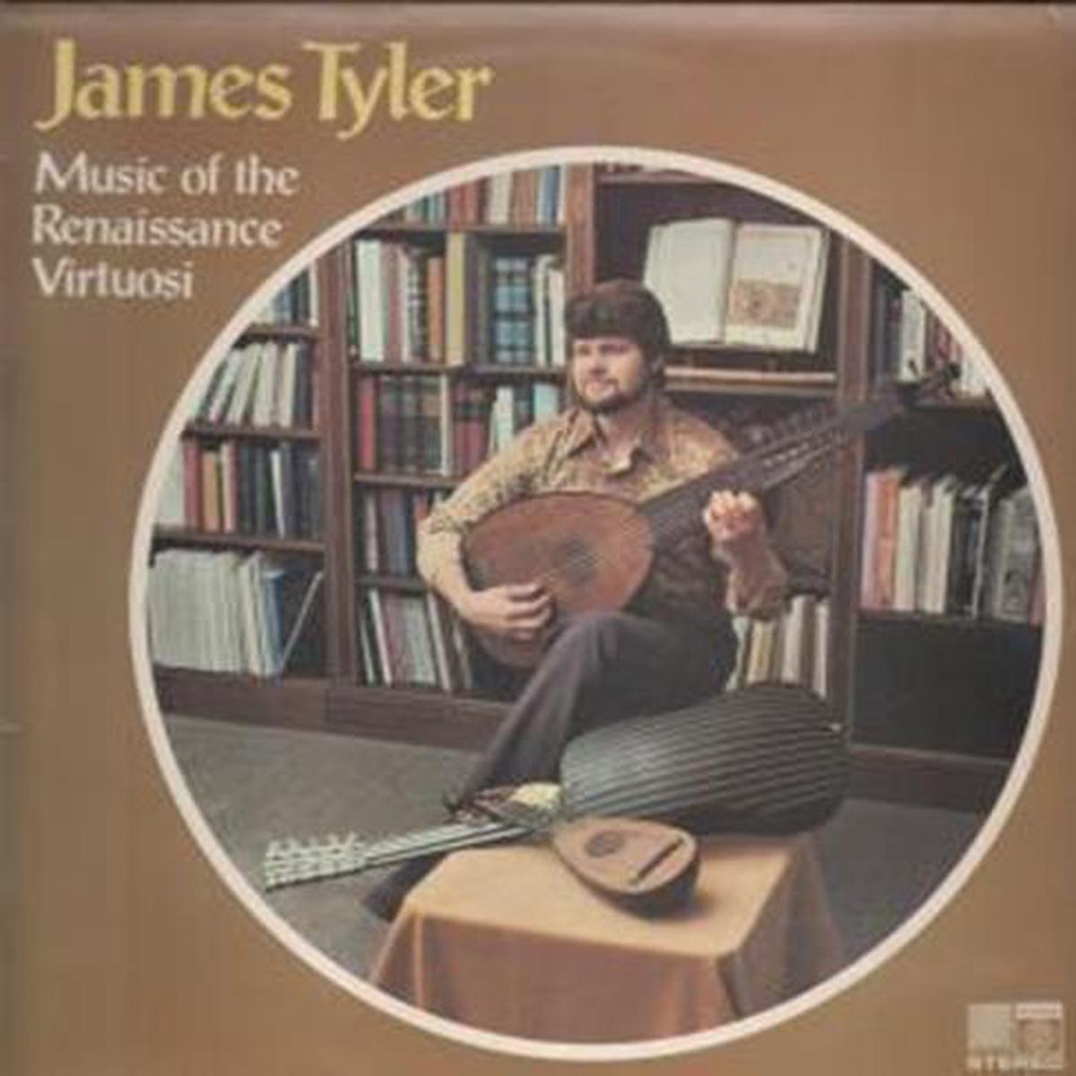 James Tyler - Music of the Renaissance Virtuosi -1976 - Baroque Classical (UK Vinyl)