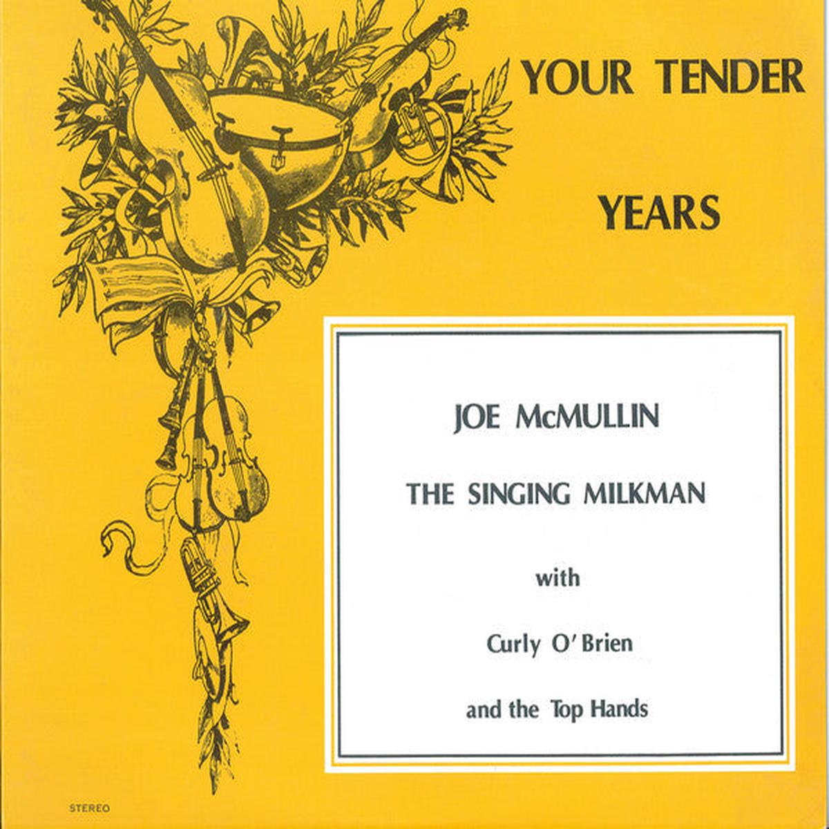 Joe McMullin With Curly O'Brien & The Top Hands  Your Tender Years - 1963? Folk (rare vinyl)