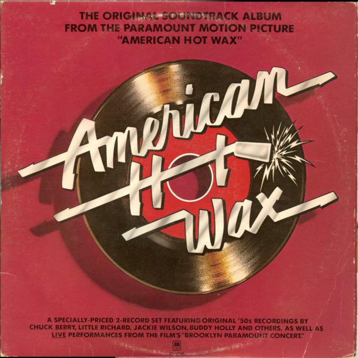 Original Soundtrack Album From The Paramount Motion Picture "American Hot Wax" - 1978-Rock, Funk / Soul, Stage & Screen,Rock N Roll (2 lp set)