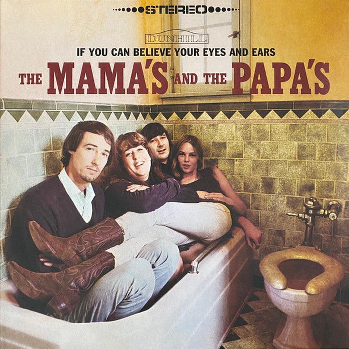 The Mamas & The Papas - If You Can Believe Your Eyes And Ears (Arrives in 4 days)