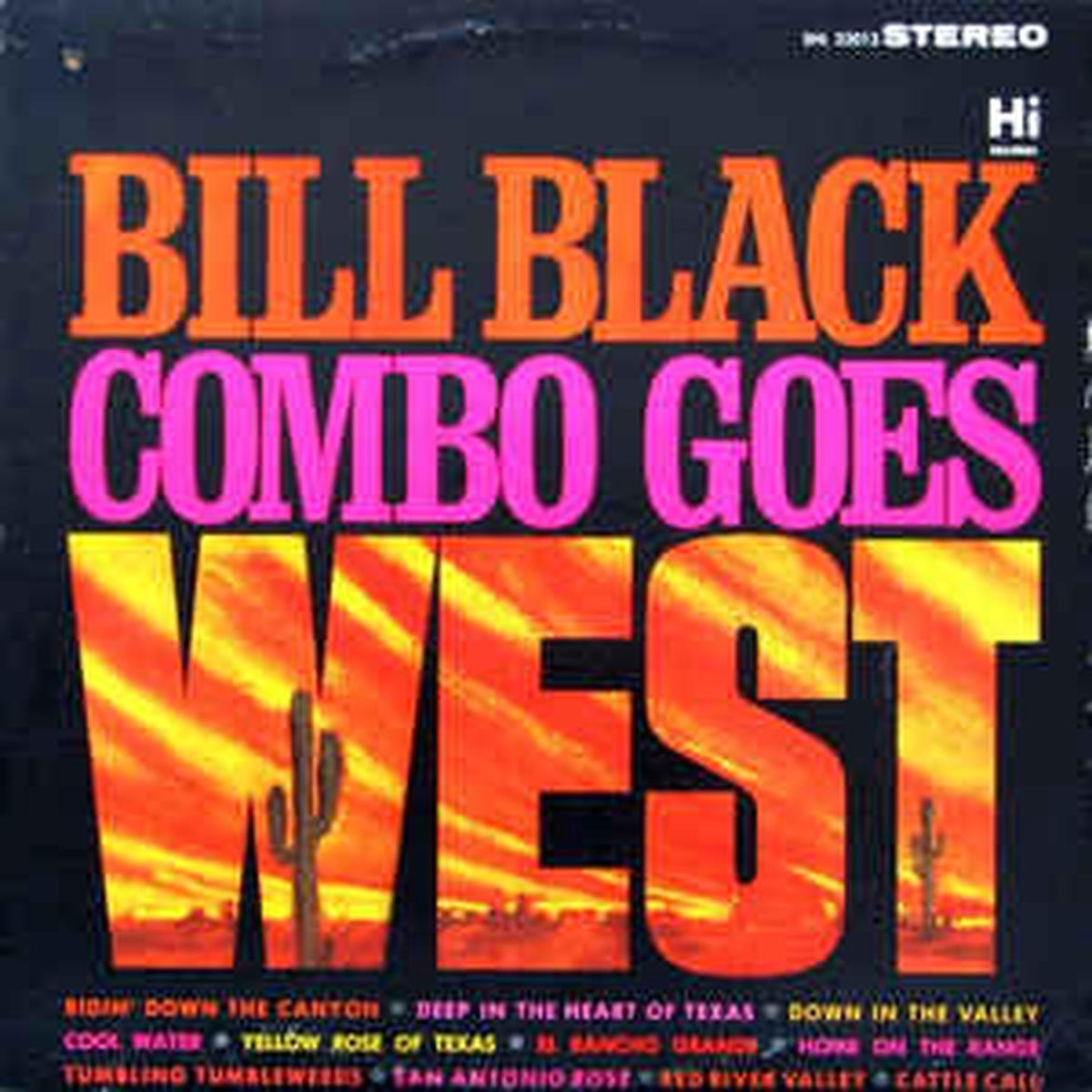 Bill Black Combo  Bill Black Combo Goes West -1964  Jazz, Folk (vinyl)