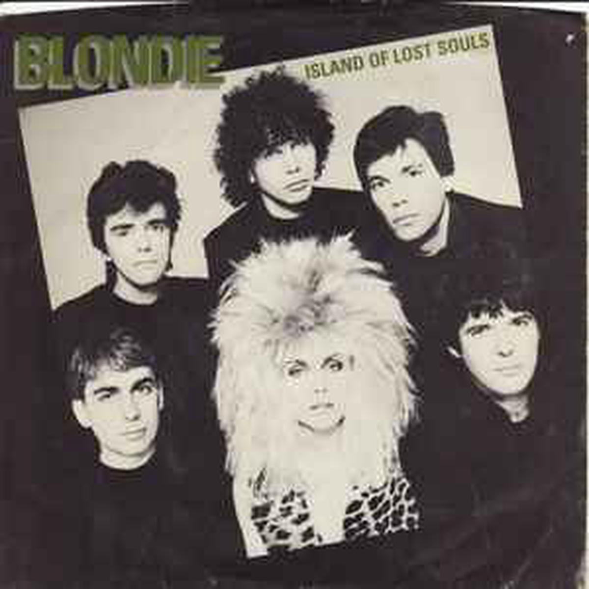 Blondie -- Island Of Lost Souls