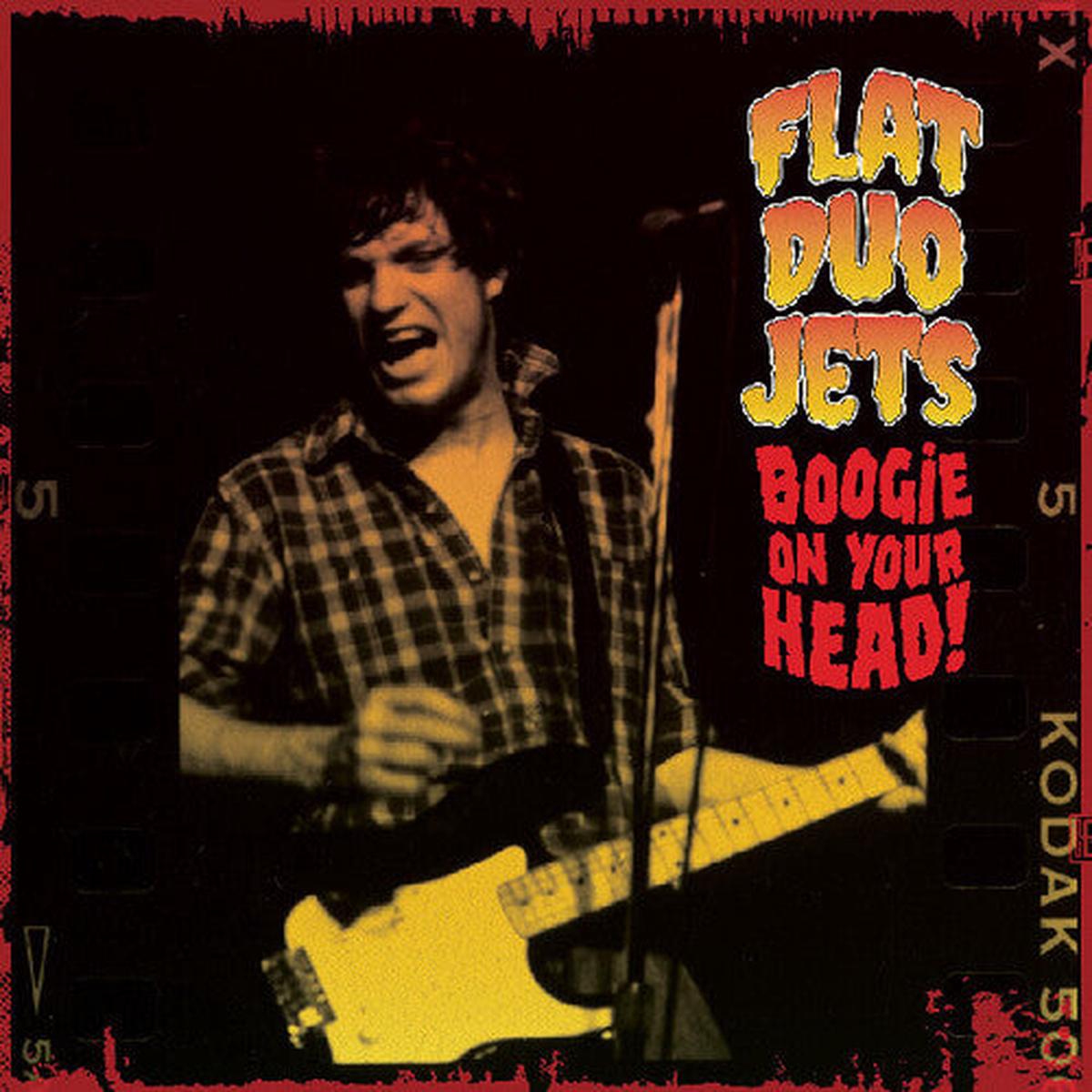 Flat Duo Jets -- Boogie On Your Head!