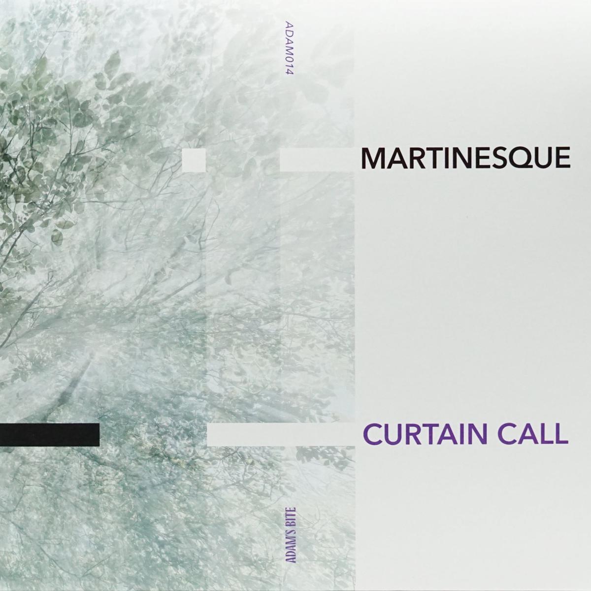 MARTINESQUE CURTAIN CALL