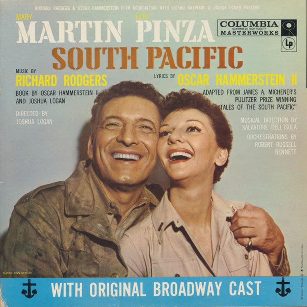 Mary Martin, Ezio Pinza, Richard Rodgers / Oscar Hammerstein 2nd With Original Broadway Cast South Pacific