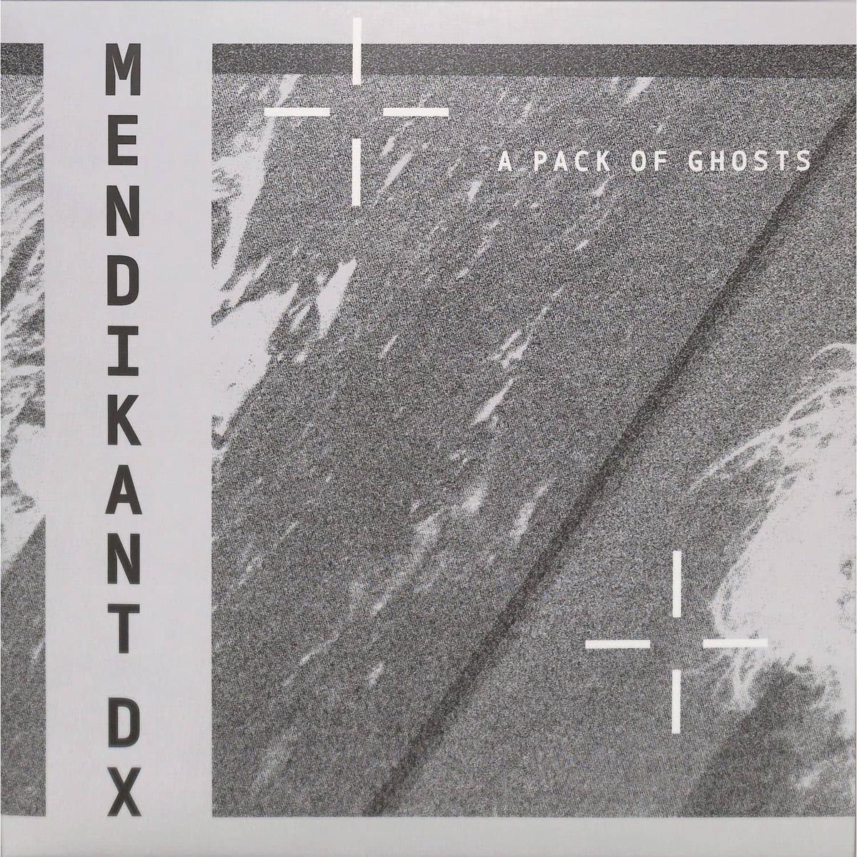 MENDIKANT DX A PACK OF GHOSTS
