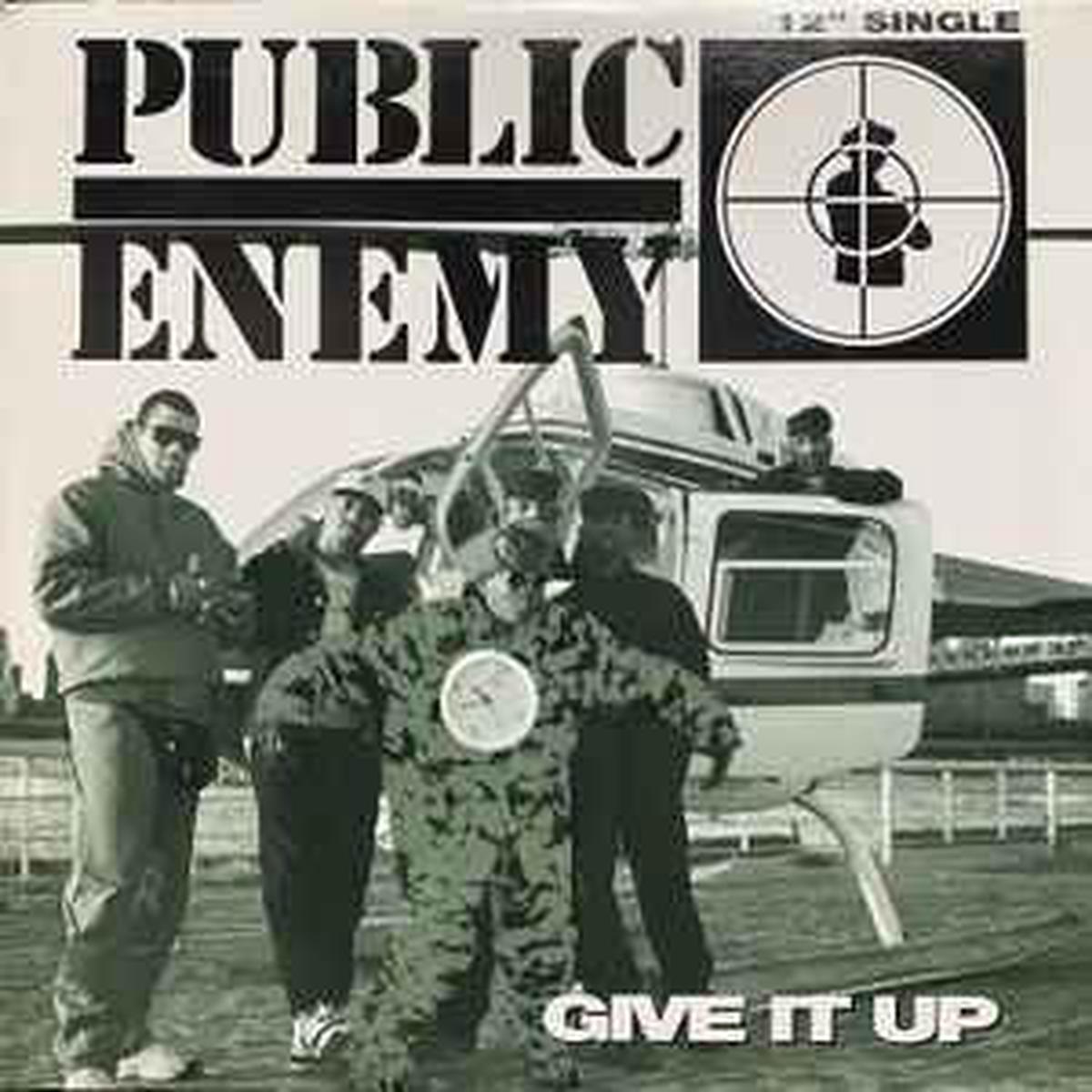 Public Enemy -- Give It Up