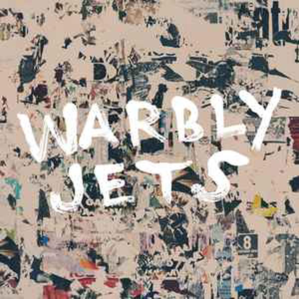 Warbly Jets -- Warbly Jets