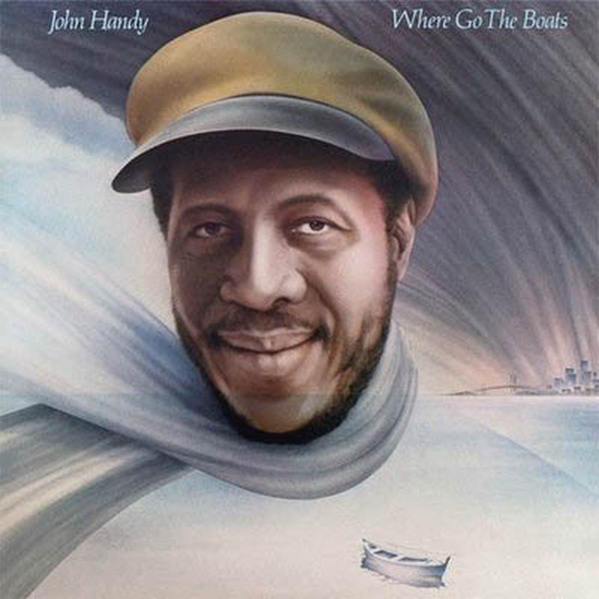 John Handy Where Go The Boats- 1978-Jazz, Funk / Soul (vinyl)