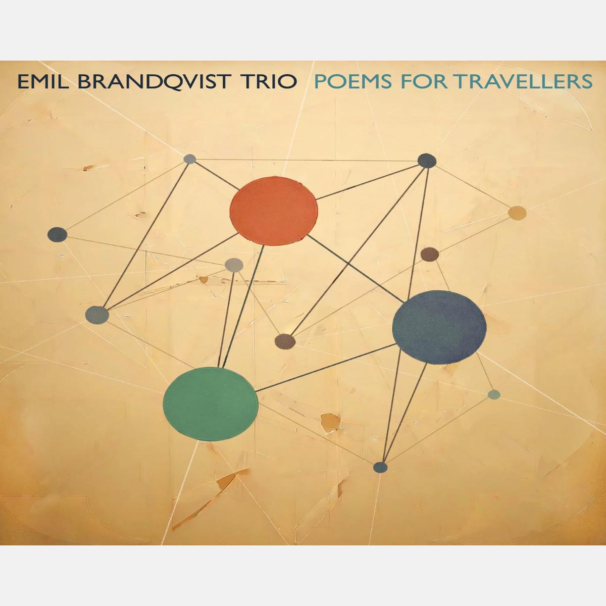 Emil Brandqvist Trio - Poems for Travellers