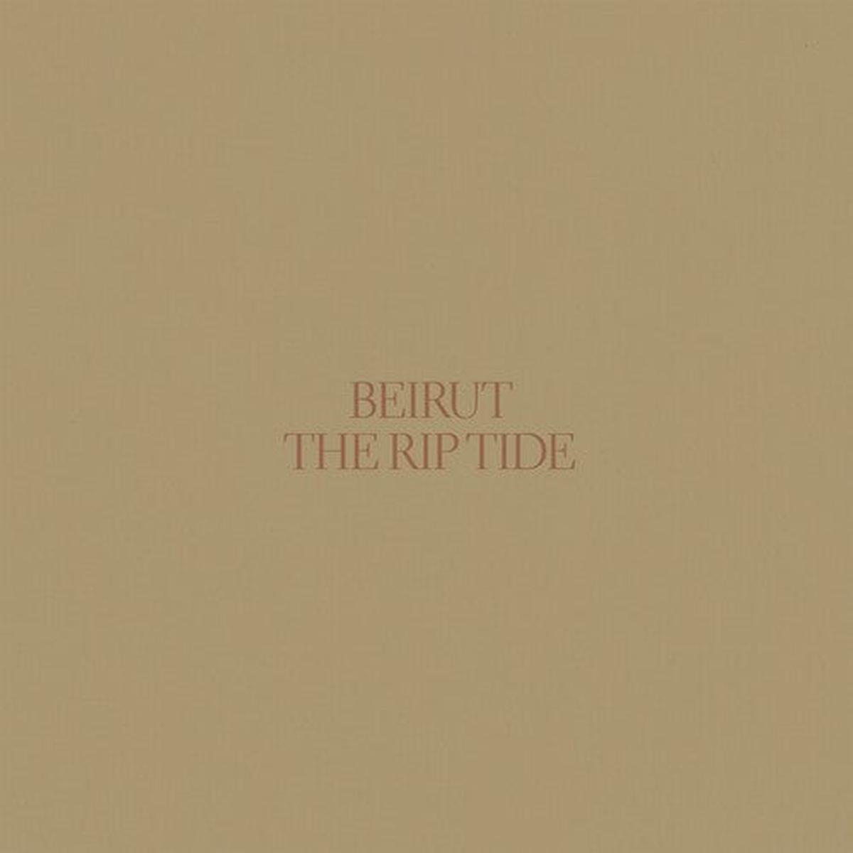 Beirut - The Rip Tide LP