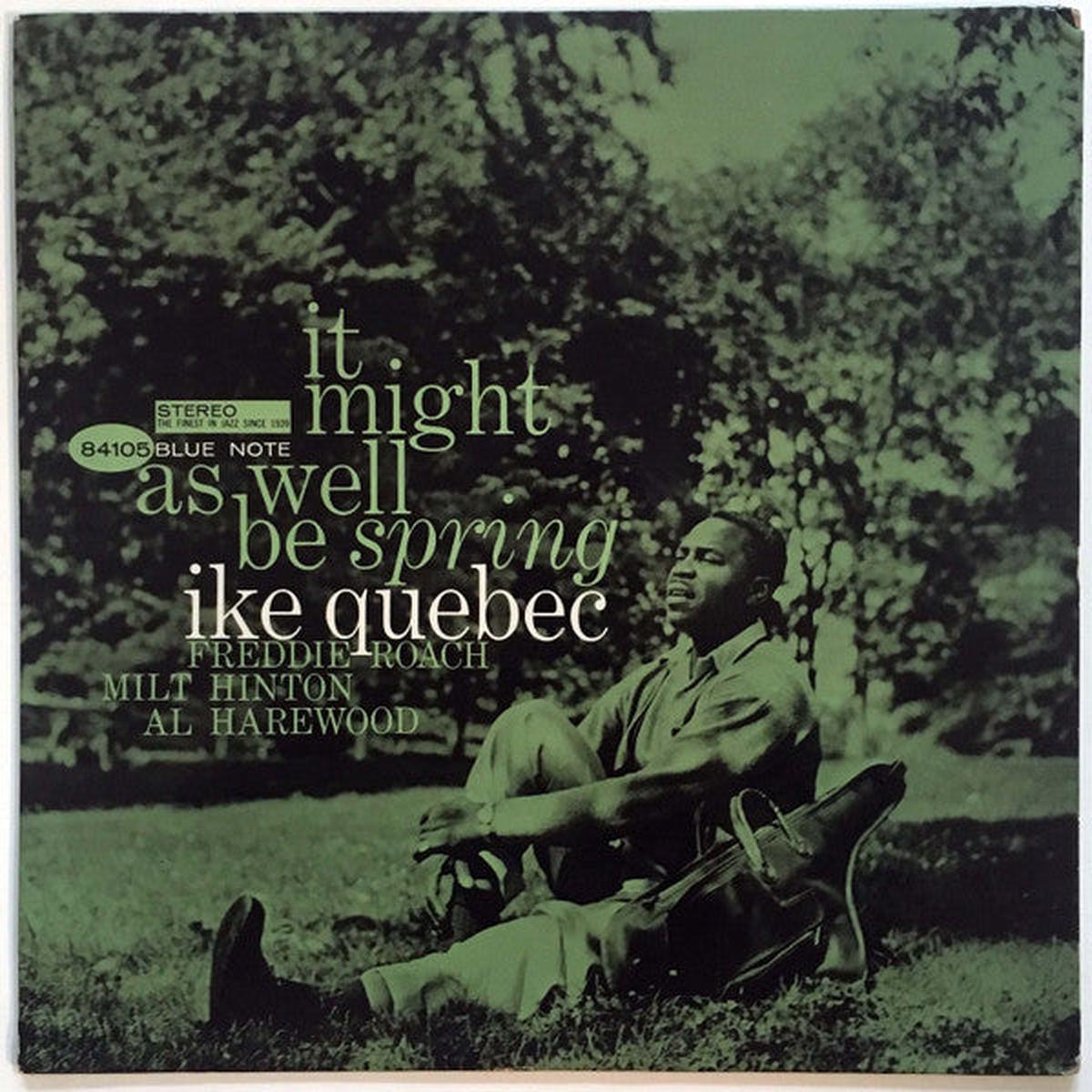 Ike Quebec - It Might As Well Be Spring LP