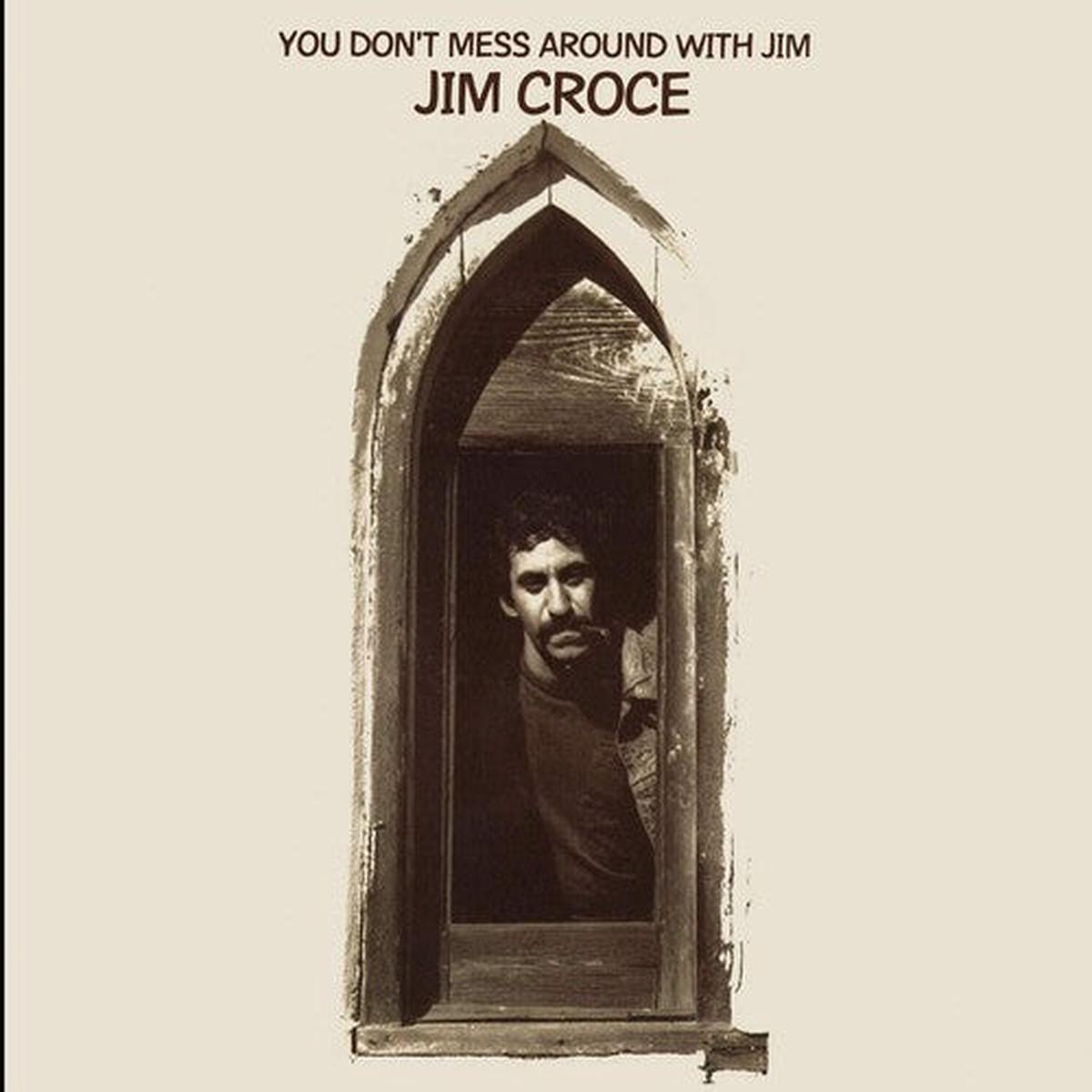 Jim Croce - You Don't Mess Around With Jim LP (180g)