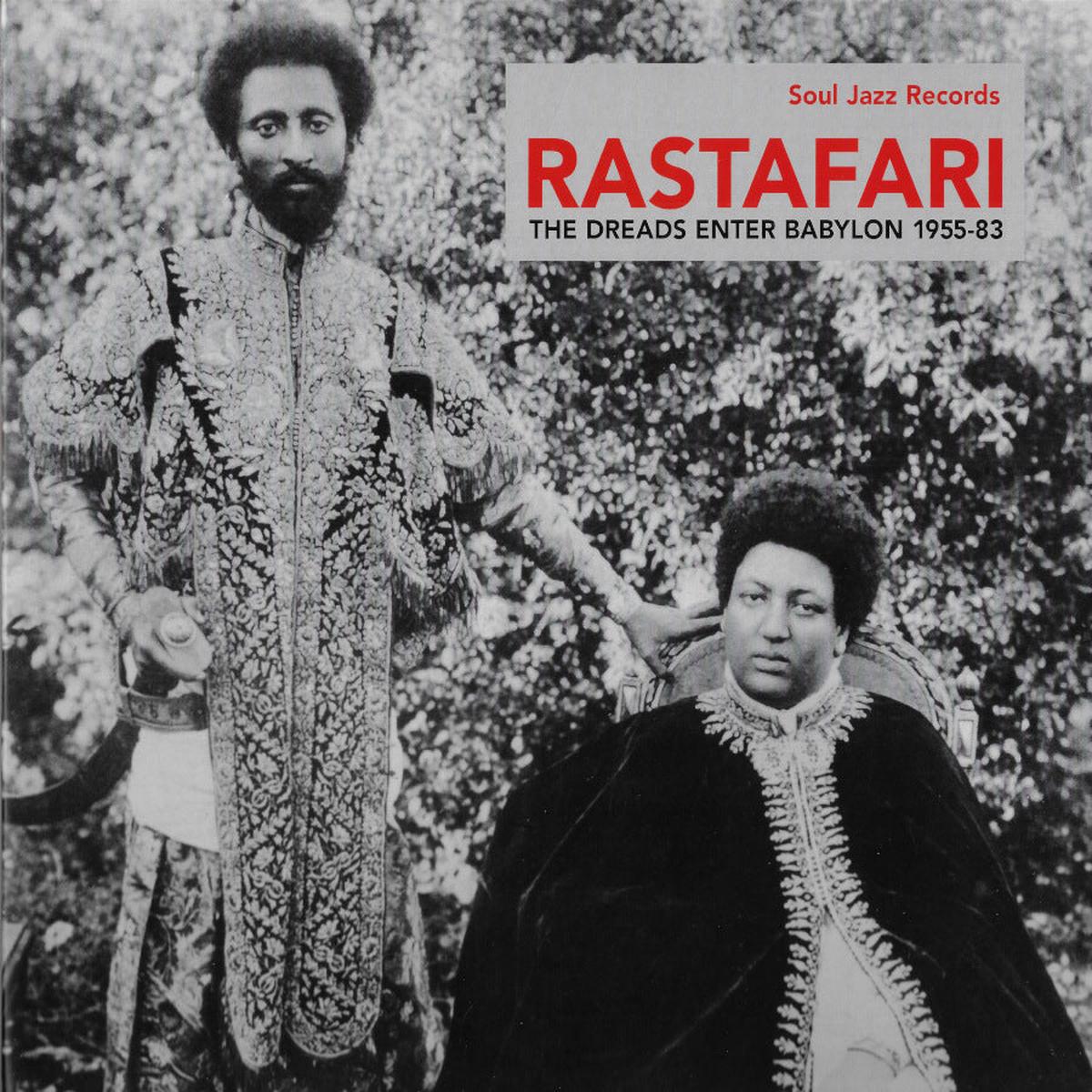 RASTAFARI The Dreads Enter Babylon 1955-83