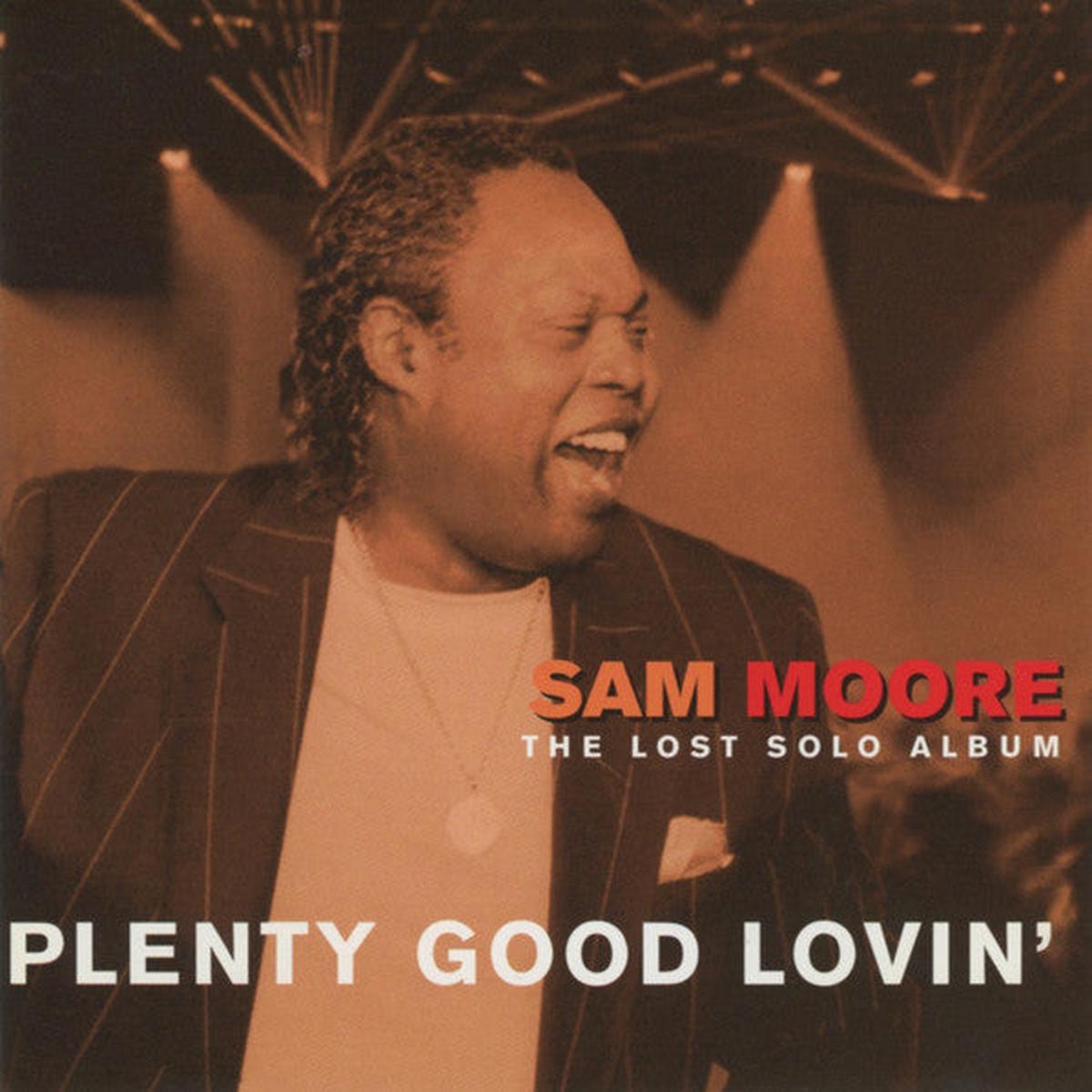 Sam Moore  Plenty Good Lovin' - The Lost Solo Album CD Mint Condition