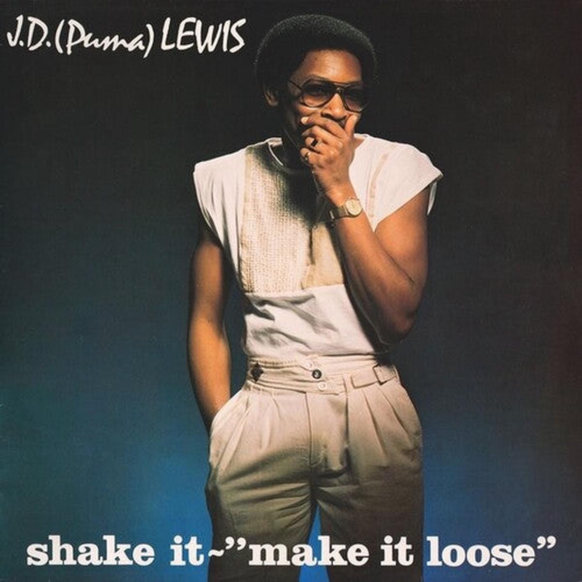 J.D. "Puma" Lewis - Shake It - Make It Loose LP