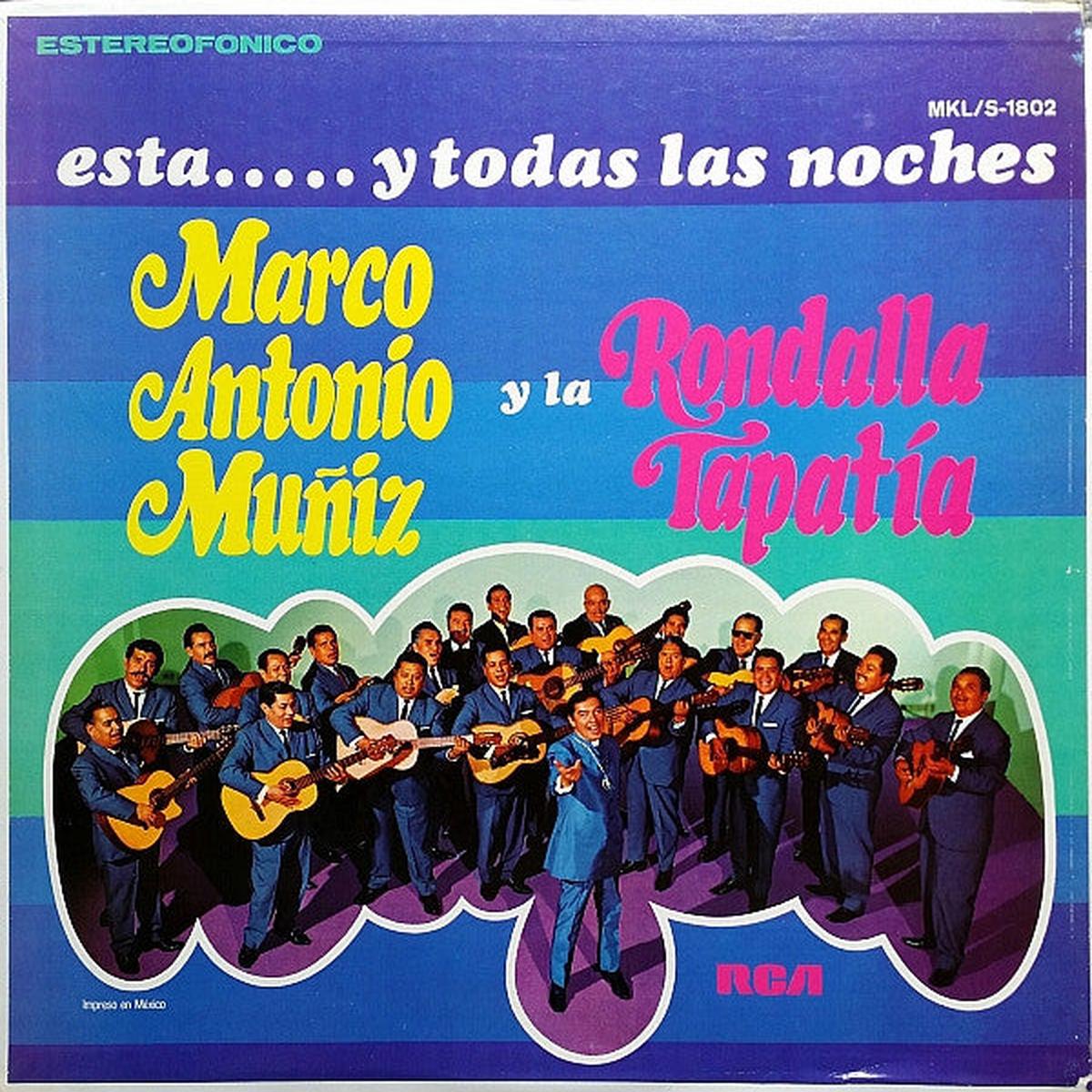 MARCO ANTONIO MUIZ Y LA RONDALLA TAPATA - ESTA... Y TODAS LAS NOCHES