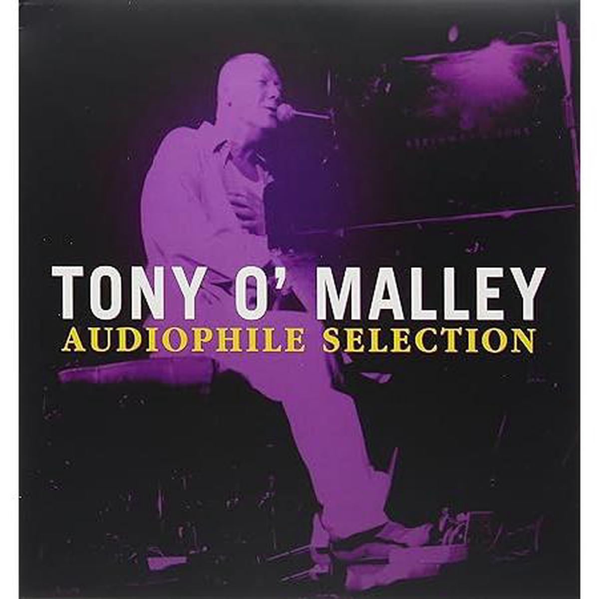 Tony O' Malley - Audiophile Selection Open Box Demo unit