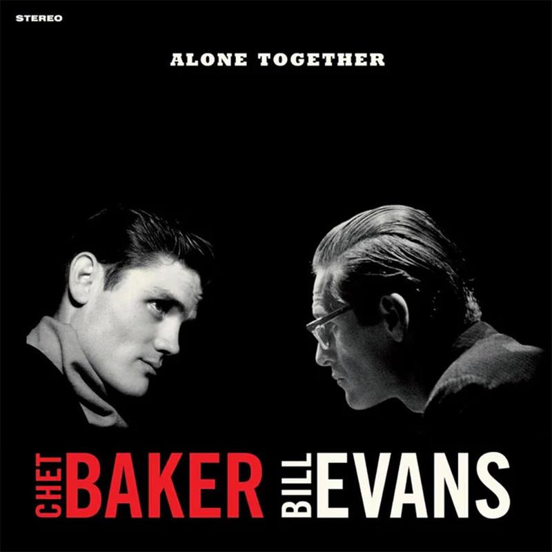 Alone Together (Crystal Clear Vinyl) - Chet Baker & Bill Evans (Vinyl) (BD)