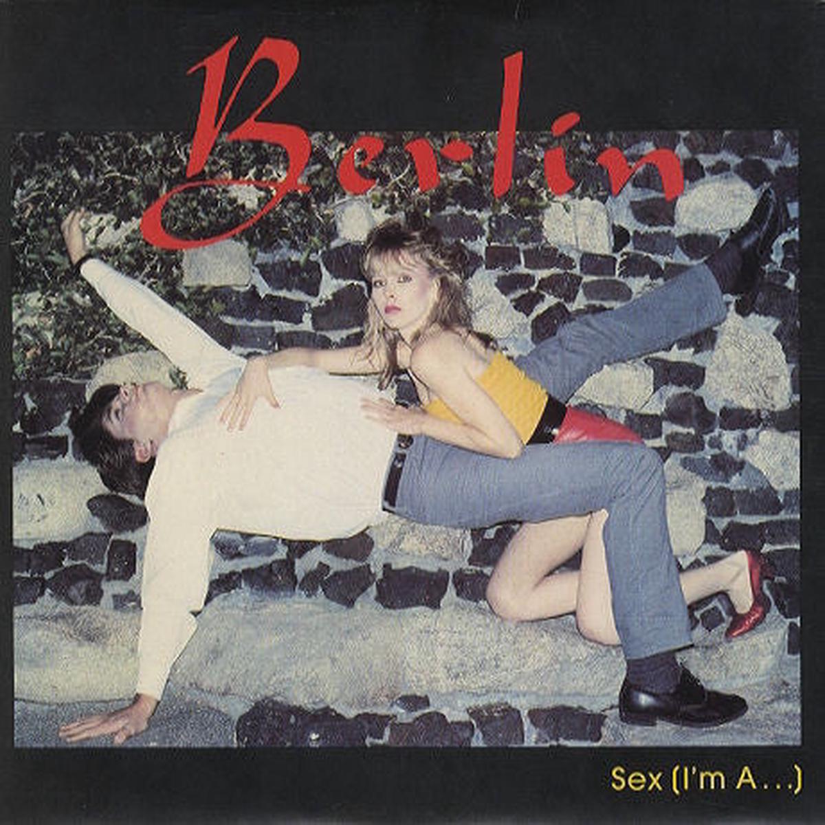 BERLIN - SEX (I'M A...) (7", 45 RPM)