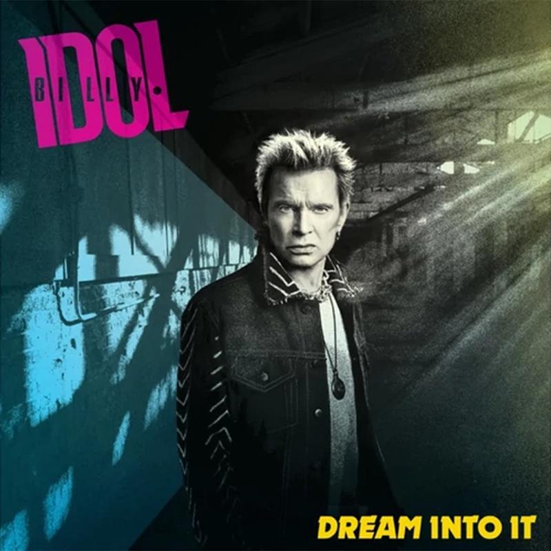 Dream Into It (EU Press) - Billy Idol (Vinyl) (BD)