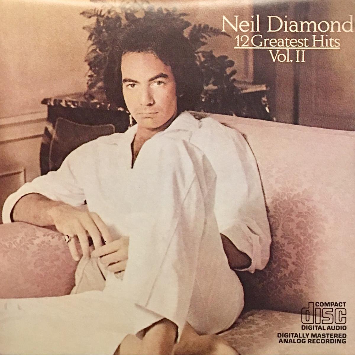 NEIL DIAMOND - 12 GREATEST HITS VOL II