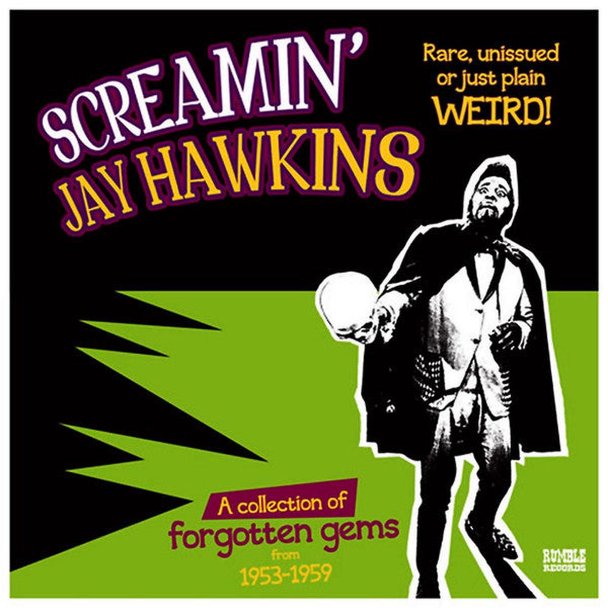 SCREAMIN' JAY HAWKINS - RARE, UNISSUED OR JUST PLAIN WEIRD