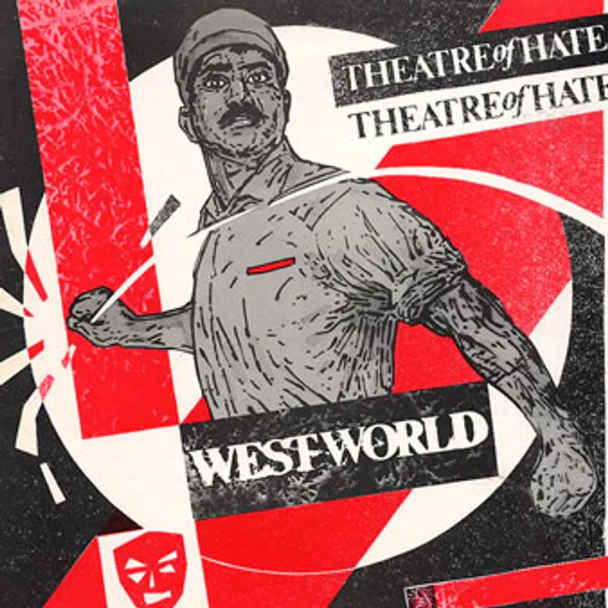 Theatre of Hate - Westworld - 180gsm Red vinyl LP