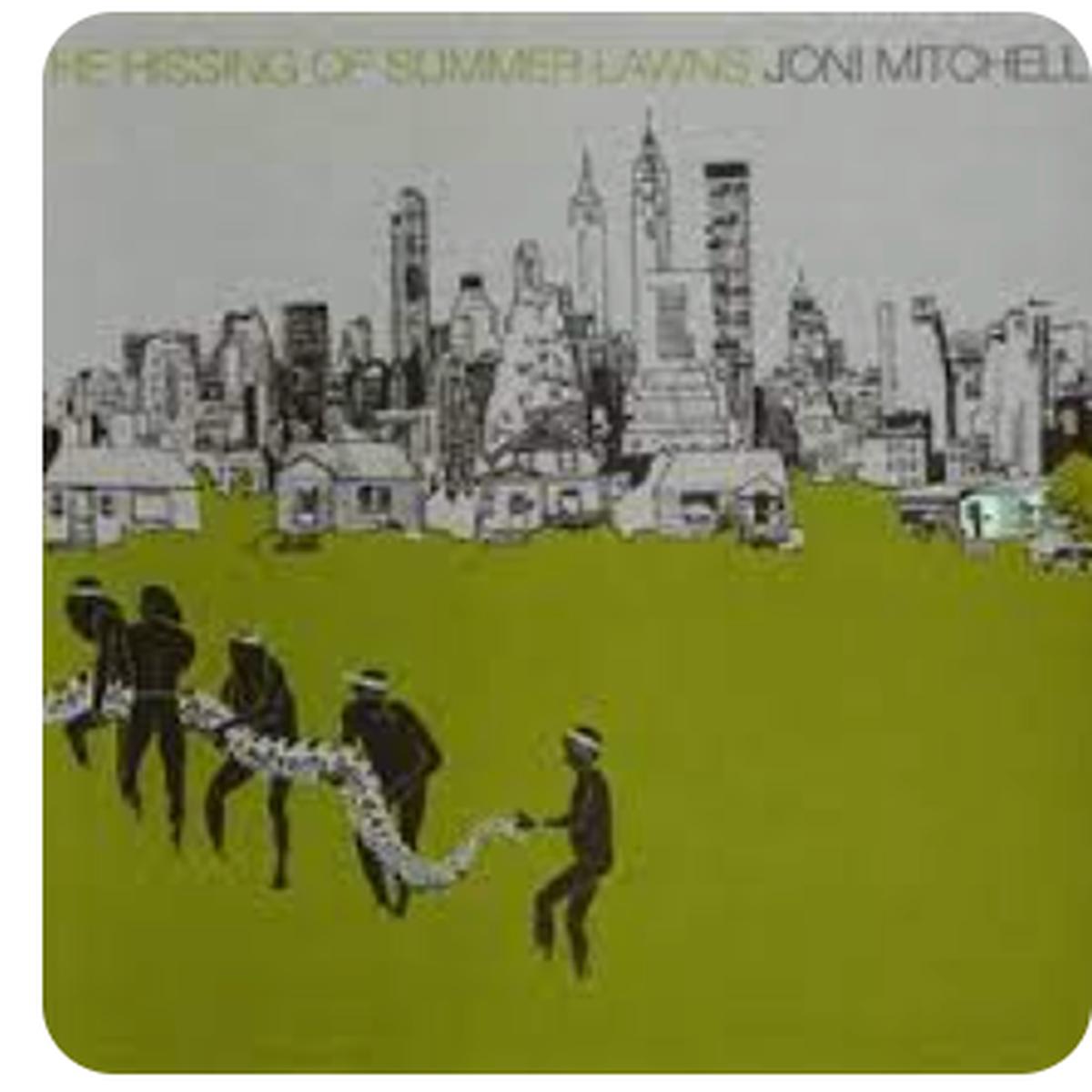JONI MITCHELL - THE HISSING OF SUMMER LAWNS