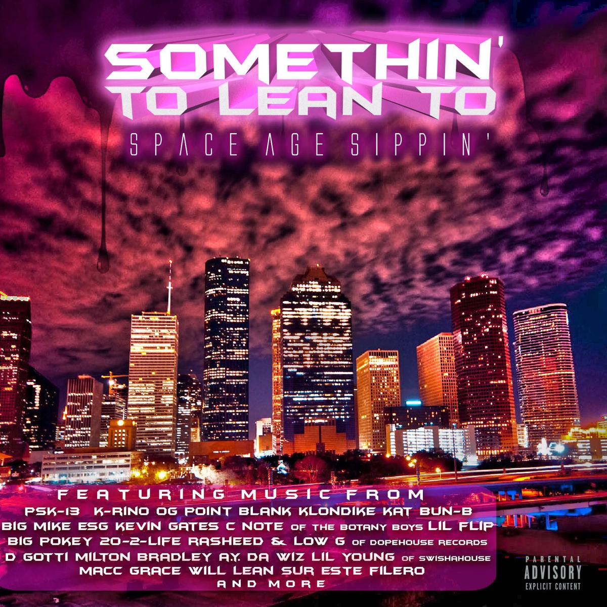 Somethin To Lean To: Space Age Sippin
