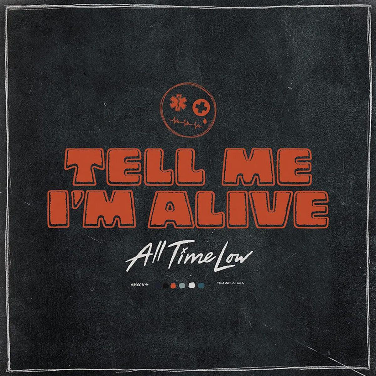 Tell Me I'm Alive (Black Vinyl) - All Time Low (Vinyl) (BD)