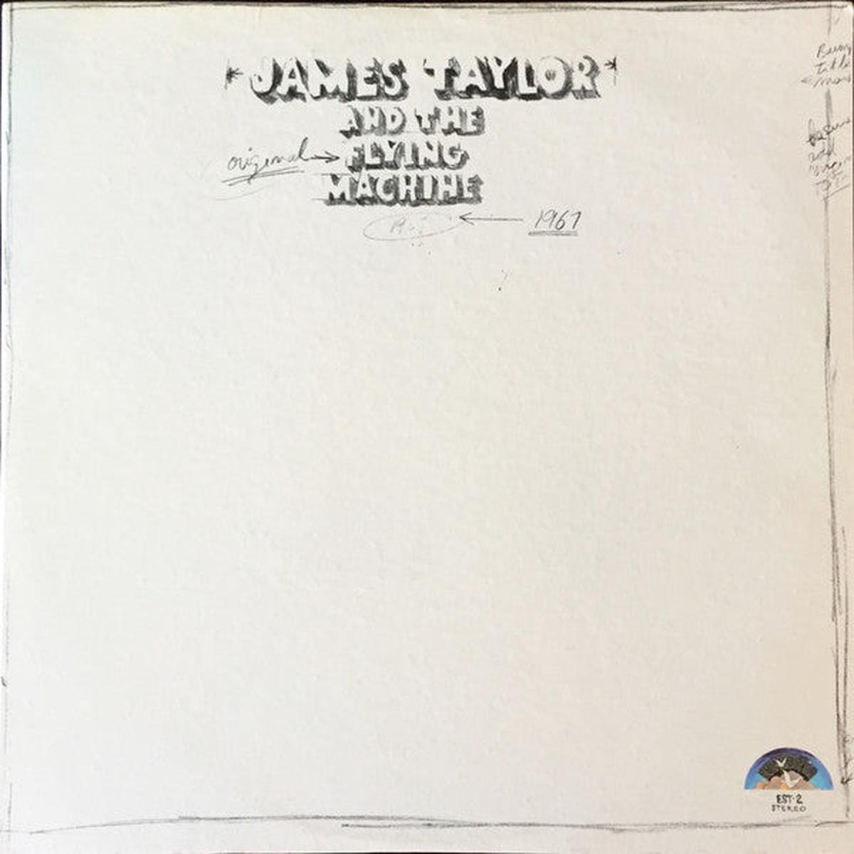 JAMES TAYLOR AND THE ORIGINAL FLYING MACHINE - 1967