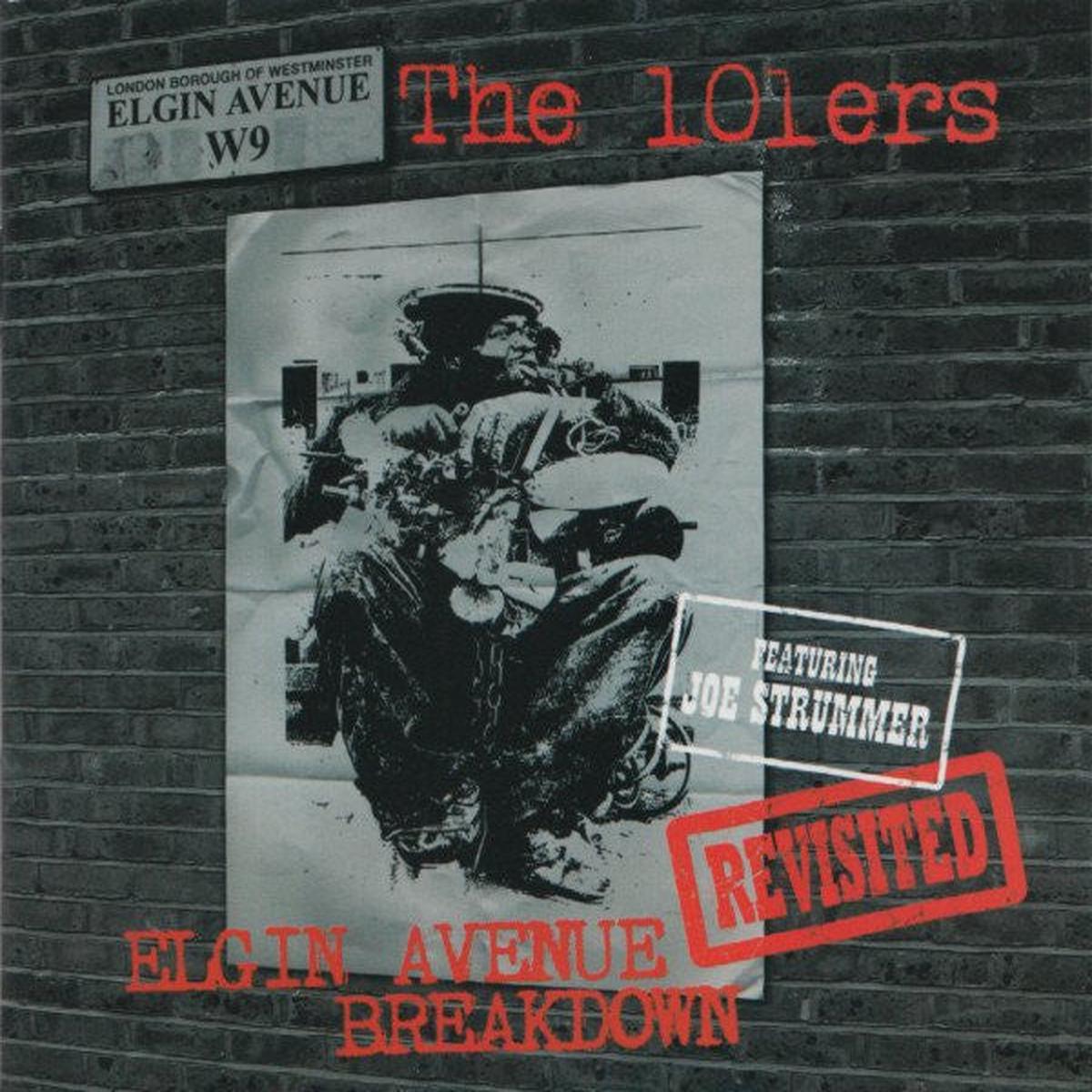 THE 101ERS FEATURING JOE STRUMMER - ELGIN AVENUE BREAKDOWN - REVISITED