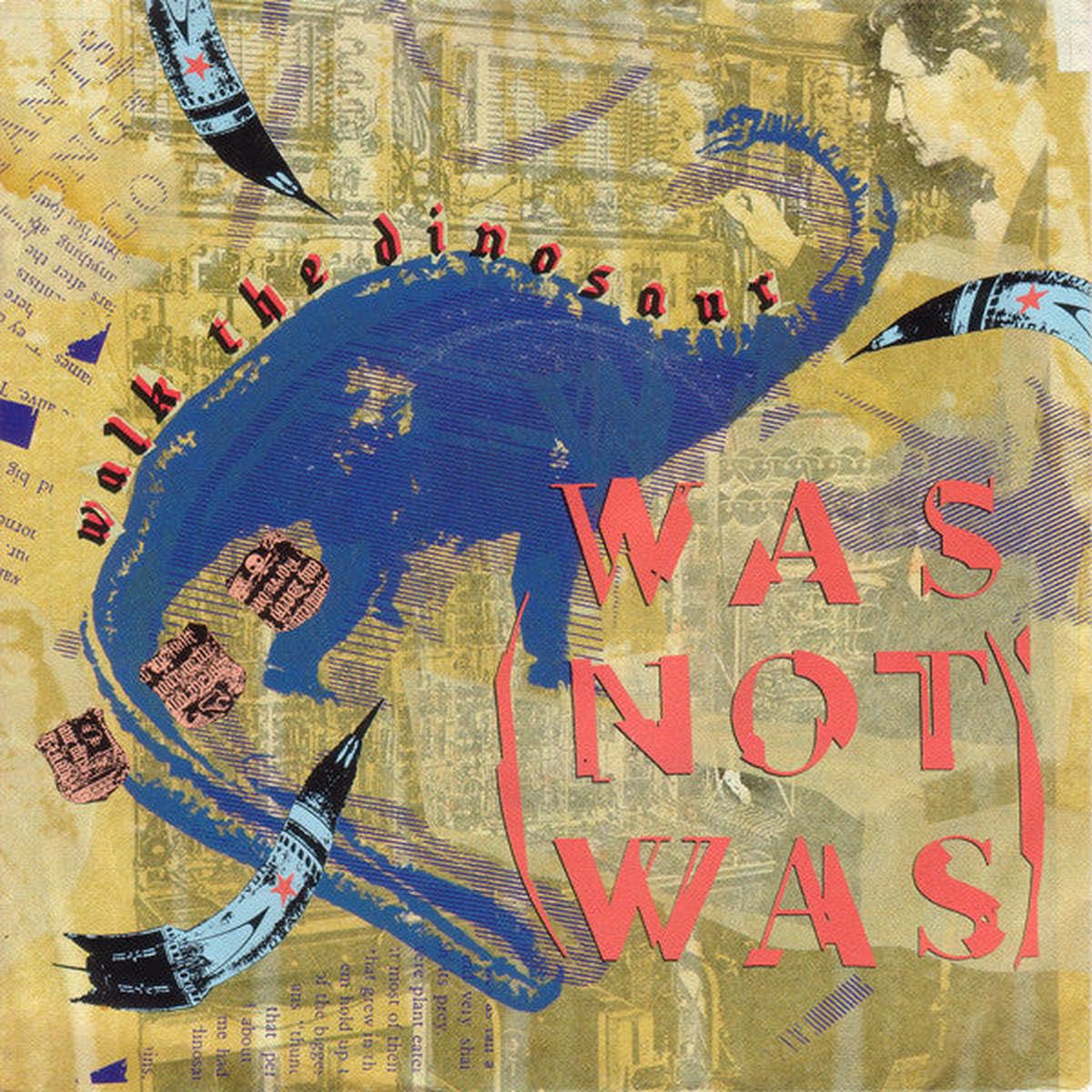 WAS (NOT WAS) - WALK THE DINOSAUR (7", 45 RPM)