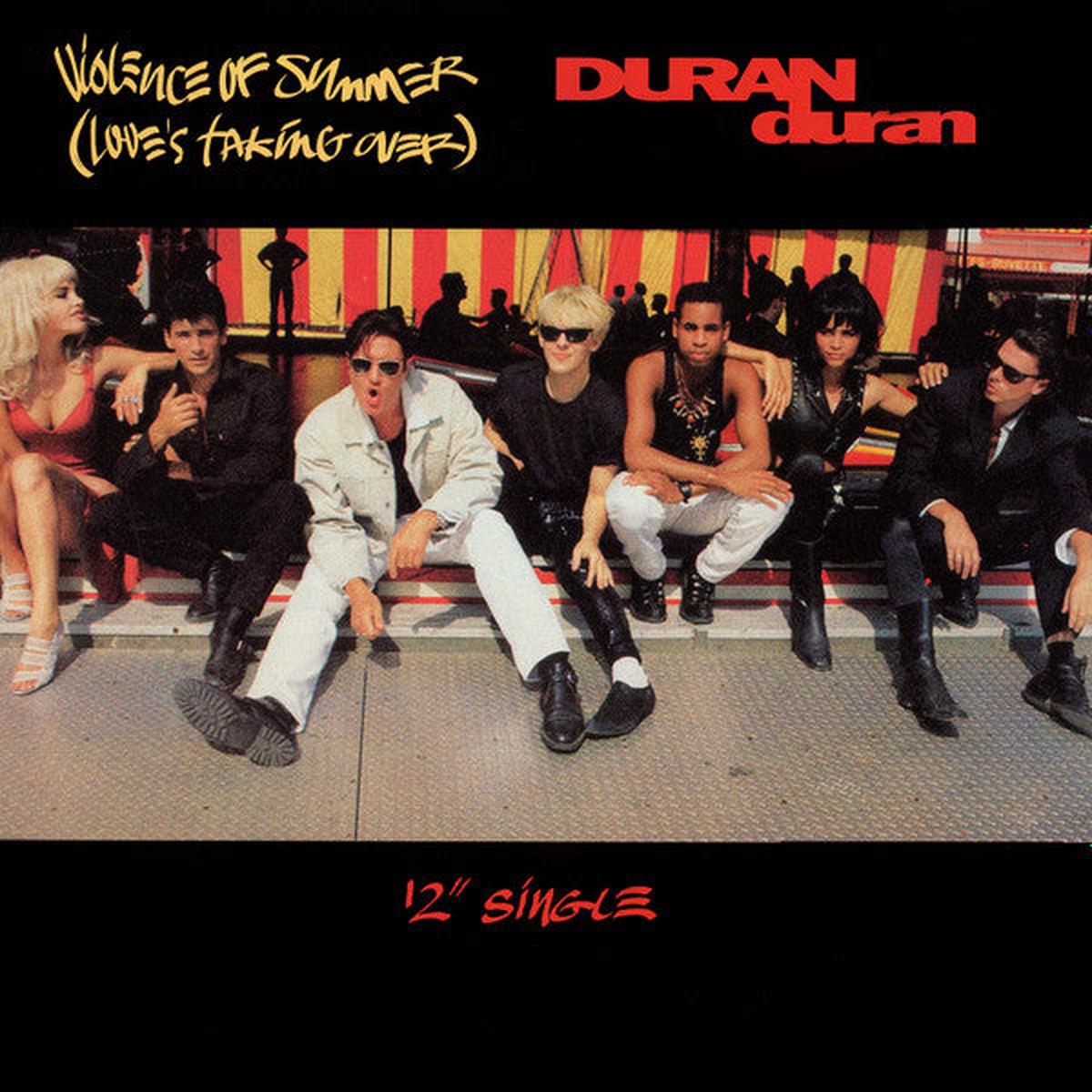 DURAN DURAN - VIOLENCE OF SUMMER (LOVE'S TAKING OVER)